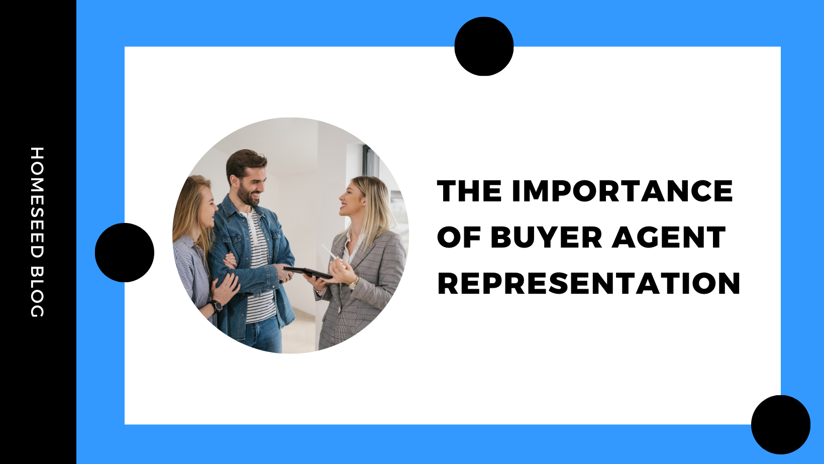 The Importance of Buyer Agent Representation